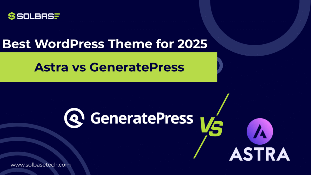 Astra vs GeneratePress