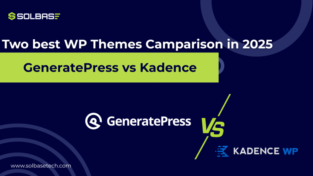GeneratePress vs Kadence
